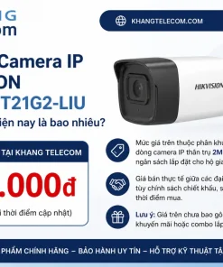 Giá bán Camera IP HIKVISION DS-2CD1T21G2-LIU tại các đại lý hiện nay là bao nhiêu