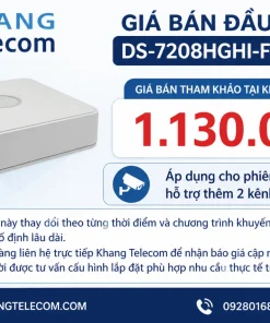 Giá bán đầu ghi DS-7208HGHI-F1/N(S) hiện nay là bao nhiêu