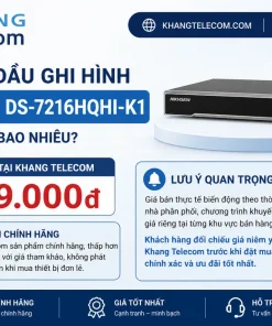 Giá bán đầu ghi hình Hikvision DS-7216HQHI-K1 hiện nay là bao nhiêu