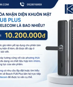 Giá bán Khóa nhận diện khuôn mặt Bosch FU8 Plus tại Khang Telecom là bao nhiêu