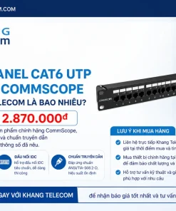 Giá Bán Patch Panel Cat6 UTP 24 Cổng COMMSCOPE Tại Khang Telecom Là Bao Nhiêu