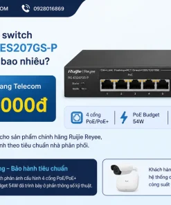 Giá bán switch RUIJIE RG-ES207GS-P hiện nay là bao nhiêu
