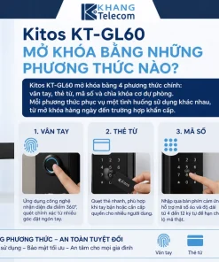 Kitos KT-GL60 mở khóa bằng những phương thức nào