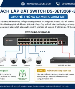 lắp đặt Switch DS-3E1326P-EI cho hệ thống camera giám sát