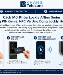 Mở Khóa Lockly Affirm Series Bằng PIN Genie, NFC Và Ứng Dụng Lockly Home