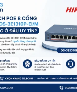 Mua Switch PoE 8 cổng Hikvision DS-3E1310P-EI/M chính hãng ở đâu uy tín