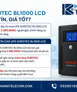 Nên mua UPS SOROTEC BL1000 LCD ở đâu uy tín, giá tốt