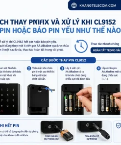 Thay Pin Và Xử Lý Khi CL9152 Hết Pin Hoặc Báo Pin Yếu