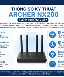 Thông số kỹ thuật Archer NX200 gồm những gì