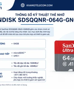 Thông số kỹ thuật thẻ nhớ SanDisk SDSQQNR-064G-GN6MN gồm những gì