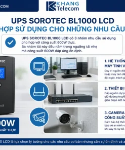 UPS SOROTEC BL1000 LCD phù hợp sử dụng cho những nhu cầu nào