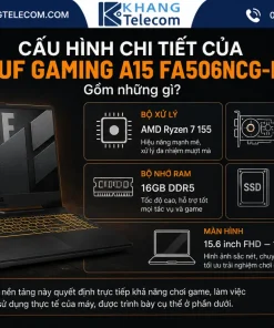 Cấu hình chi tiết của Asus TUF Gaming A15 FA506NCG-HN390W gồm những gì