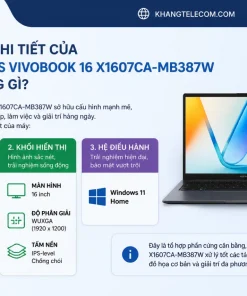 Cấu hình chi tiết của Laptop Asus Vivobook 16 X1607CA-MB387W gồm những gì