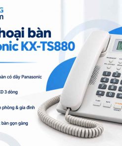 Điện thoại bàn Panasonic KX-TS880 là gì?