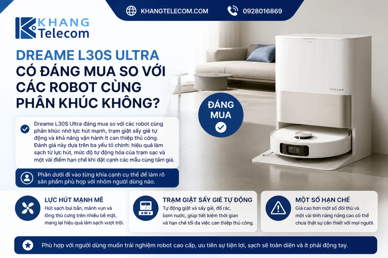 Dreame L30S Ultra Có Đáng Mua So Với Các Robot Cùng Phân Khúc Dreame L30S Ultra Có Đáng Mua So Với Các Robot Cùng Phân Khúc