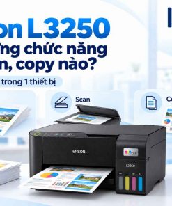 Epson L3250 có những chức năng in, scan, copy nào?