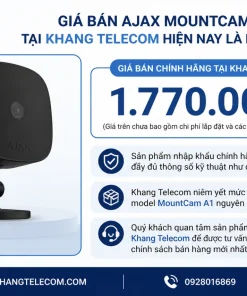 Giá bán Ajax MountCam A1 tại Khang Telecom hiện nay là bao nhiêu