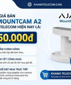 Giá bán Ajax MountCam A2 tại Khang Telecom hiện nay là bao nhiêu