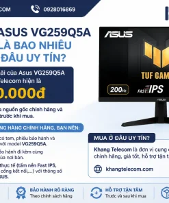 Giá bán Asus VG259Q5A hiện nay là bao nhiêu và mua ở đâu uy tín