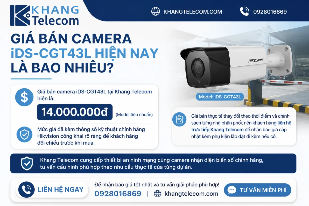 Giá Bán Camera iDS-CGT43L Hiện Nay Là Bao Nhiêu Giá Bán Camera iDS-CGT43L Hiện Nay Là Bao Nhiêu