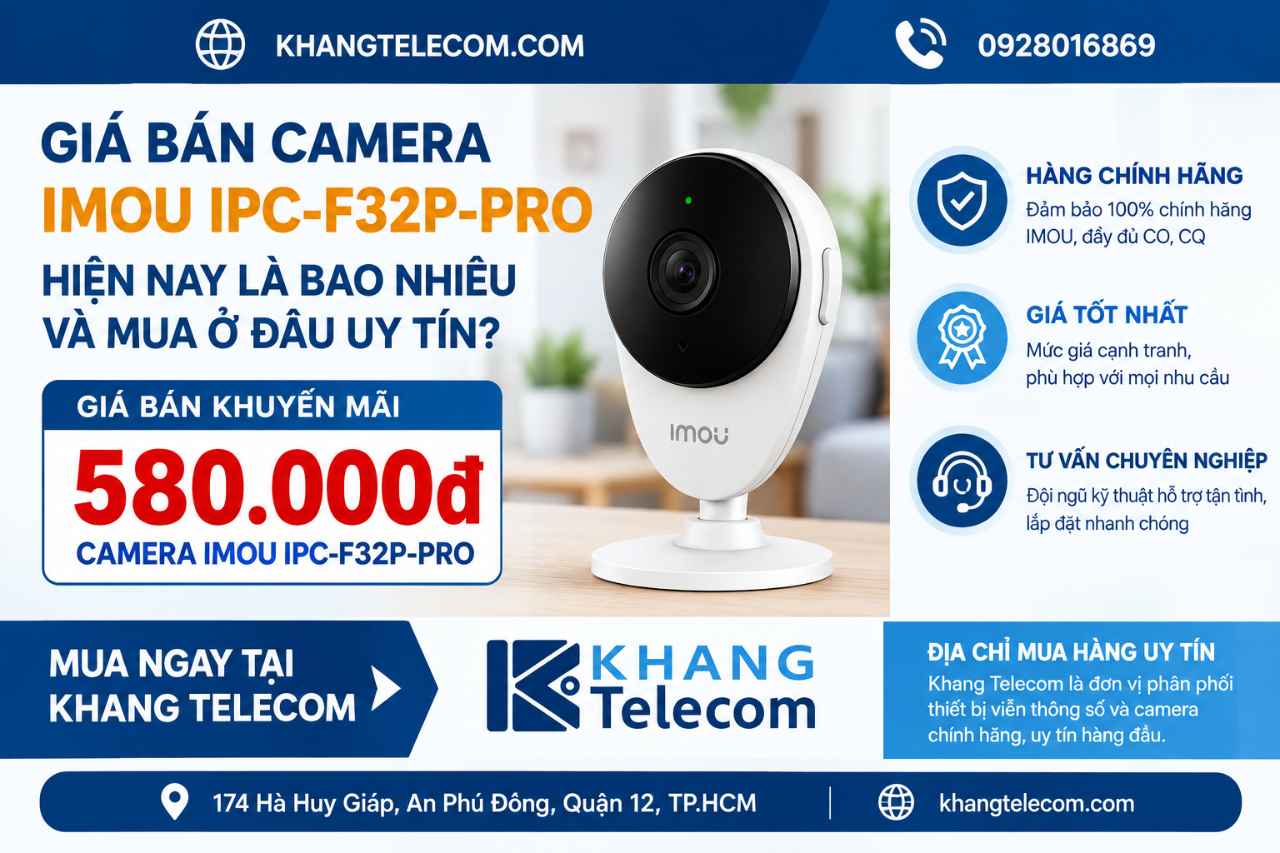 Giá bán Camera IMOU IPC-F32P-PRO hiện nay bao nhiêu và mua ở đâu uy tín