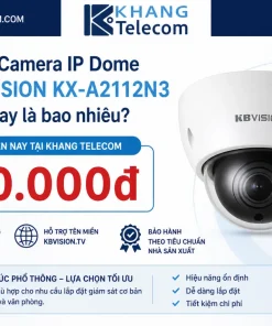 Giá bán Camera IP Dome 2MP KBVISION KX-A2112N3 hiện nay là bao nhiêu