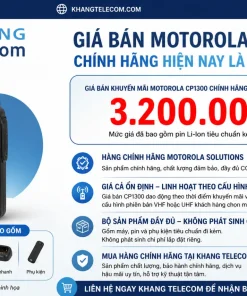Giá bán Motorola CP1300 chính hãng hiện nay là bao nhiêu