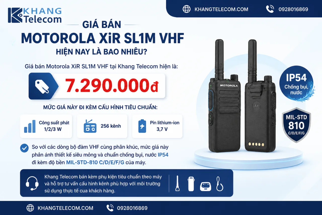 Giá bán Motorola XiR SL1M VHF hiện nay là bao nhiêu Giá bán Motorola XiR SL1M VHF hiện nay là bao nhiêu
