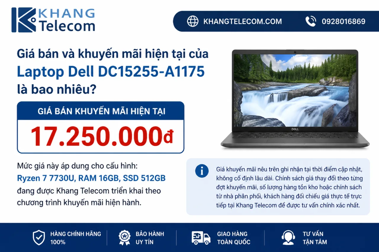 Giá bán và khuyến mãi hiện tại của Laptop Dell DC15255-A1175 là bao nhiêu Giá bán và khuyến mãi hiện tại của Laptop Dell DC15255-A1175 là bao nhiêu