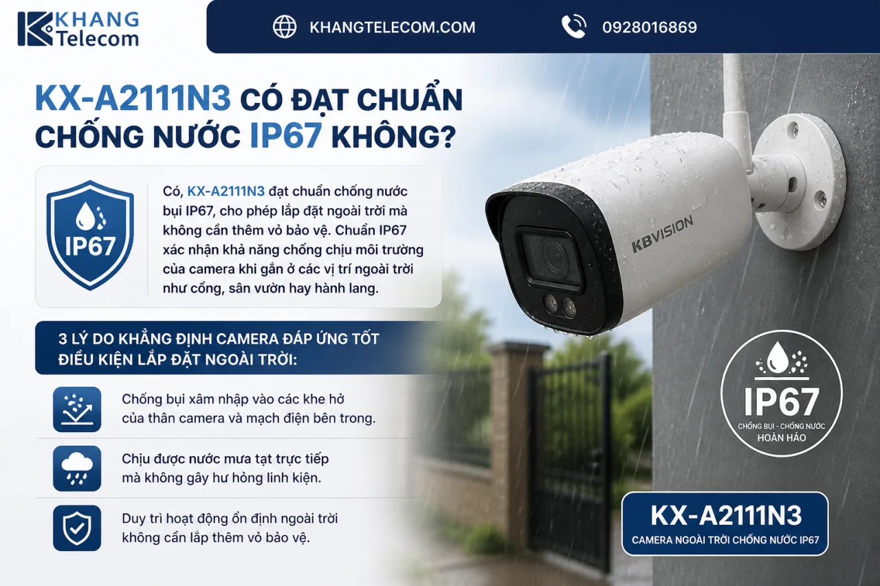 KX-A2111N3 có đạt chuẩn chống nước IP67 KX-A2111N3 có đạt chuẩn chống nước IP67