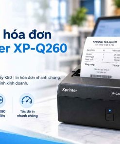 Máy in hóa đơn Xprinter XP-Q260 là gì?