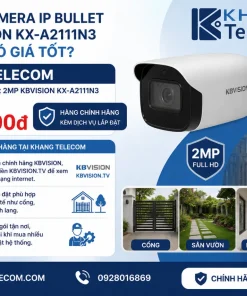 Nên mua Camera IP Bullet 2MP KBVISION KX-A2111N3 ở đâu để có giá tốt