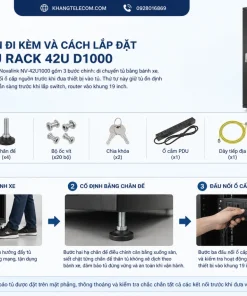 Phụ kiện đi kèm và cách lắp đặt tủ rack 42U D1000