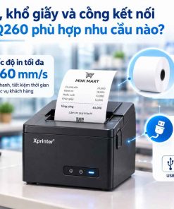 Tốc độ in, khổ giấy và cổng kết nối của XP-Q260 phù hợp nhu cầu nào?