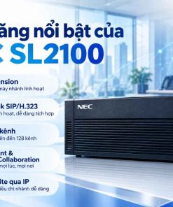 Tổng đài NEC SL2100 có những tính năng nổi bật nào?