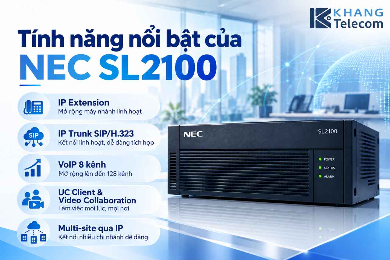 Tổng đài NEC SL2100 có những tính năng nổi bật nào?