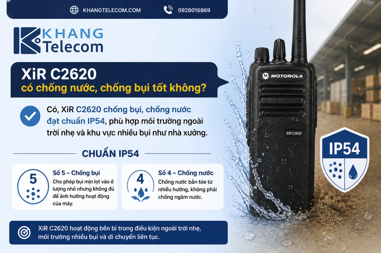 XiR C2620 có chống nước, chống bụi tốt XiR C2620 có chống nước, chống bụi tốt