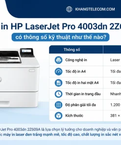 Máy in HP LaserJet Pro 4003dn 2Z609A có thông số kỹ thuật