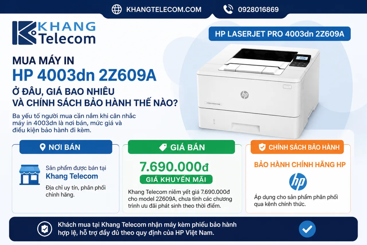 Mua máy in HP 4003dn 2Z609A ở đâu, giá bao nhiêu và chính sách bảo hành thế nào Mua máy in HP 4003dn 2Z609A ở đâu, giá bao nhiêu và chính sách bảo hành thế nào