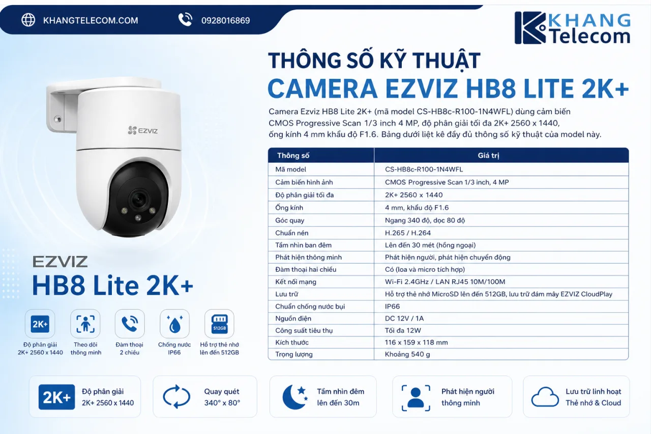 Thông số kỹ thuật camera Ezviz HB8 Lite 2K+ gồm những gì Thông số kỹ thuật camera Ezviz HB8 Lite 2K+ gồm những gì